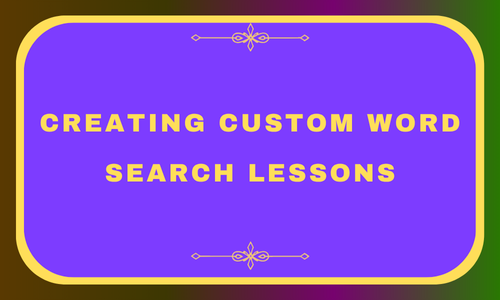 Creating Custom Word Search Lessons