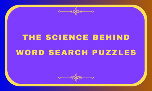 The Science Behind Word Search Puzzles